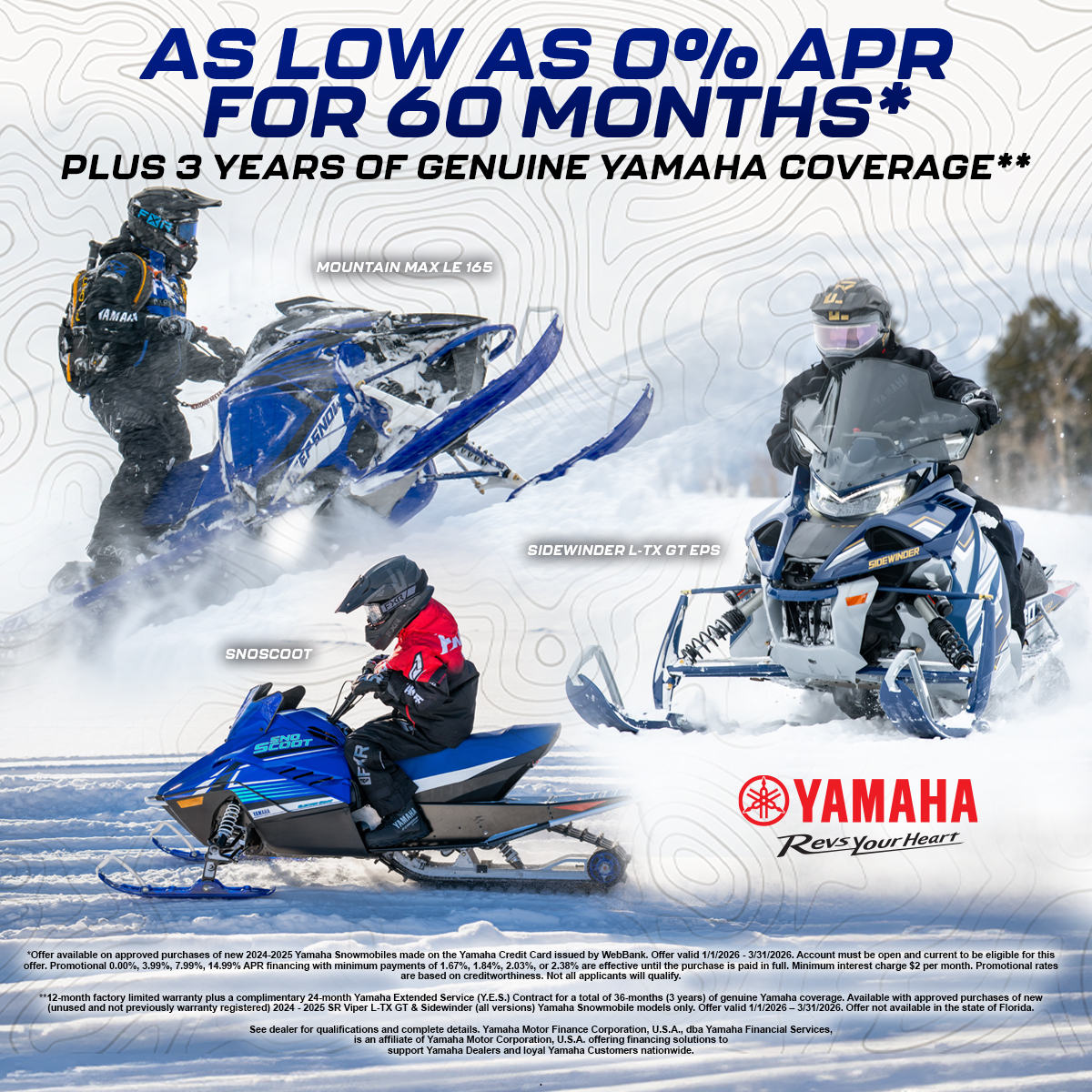 LET'S RIDE SNOWMOBILE - AS LOW AS 0% APR FOR 60 MONTHS PLUS 3 YEARS OF GENUINE YAMAHA COVERAGE