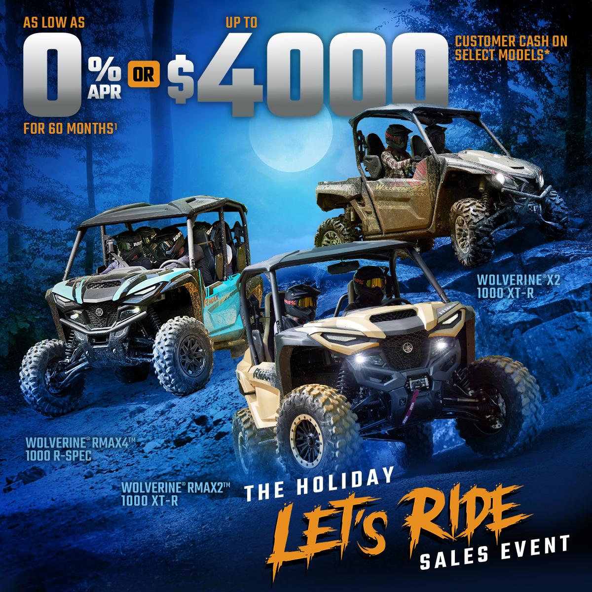 Let's Ride - Wolverine RMAX - up to $3500 Customer Cash or as low as 3.99%APR for 84 moths. See dealer for full details.